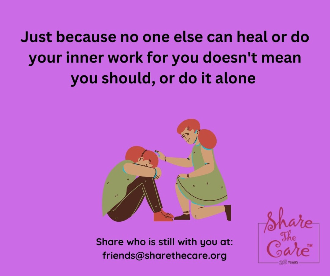 Just because no one else can heal or do your inner work